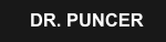 DR. PUNCER