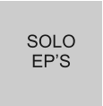 SOLO EP’S